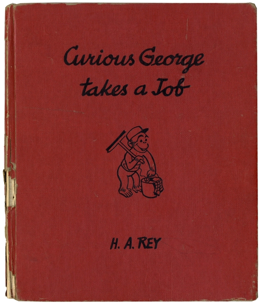 H.A. Rey Signed Drawing of Curious George, Drawn Inside ''Curious George Takes a Job''